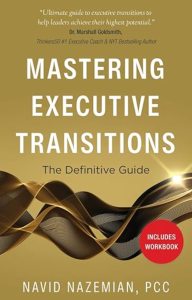 Book cover of "Mastering Executive Transitions: The Definitive Guide"
