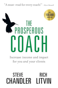 Book cover of "The Prosperous Coach: Increase Income and Impact for You and Your Clients"