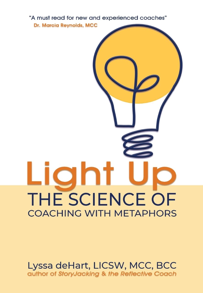 Book cover of Light Up: The Science of Coaching with Metaphors